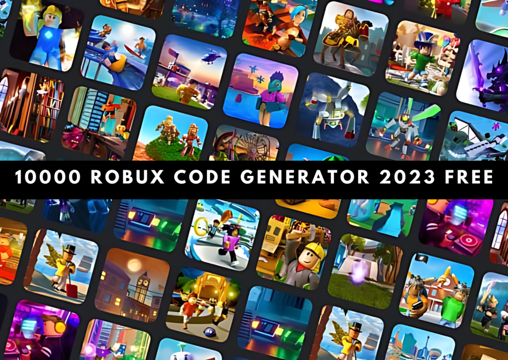 10000 Robux Code Generator 2023 Free