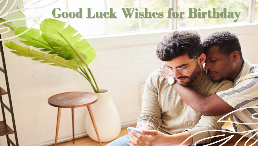 Good Luck Wishes for Birthday