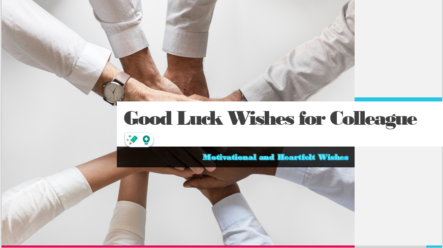 Good Luck Wishes for Colleague