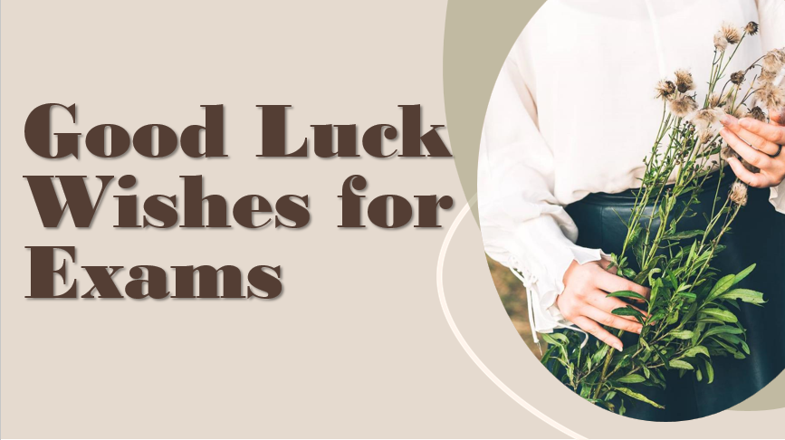 Good Luck Wishes for Exams