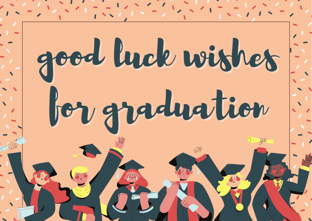 Good Luck Wishes for Graduation