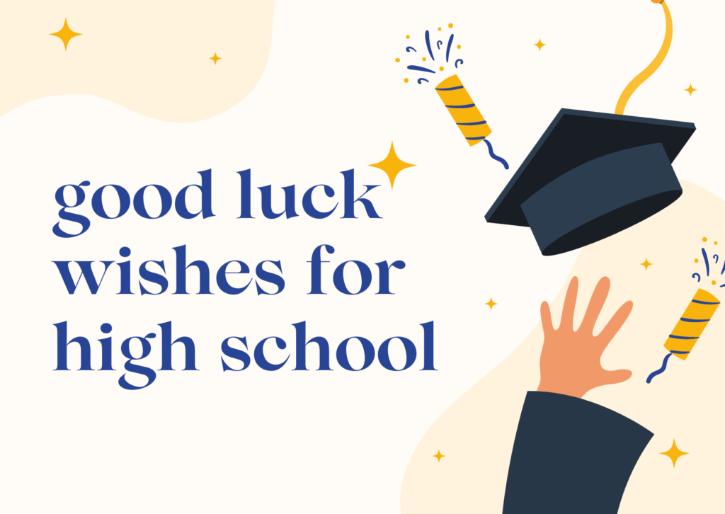 Good Luck Wishes for High School