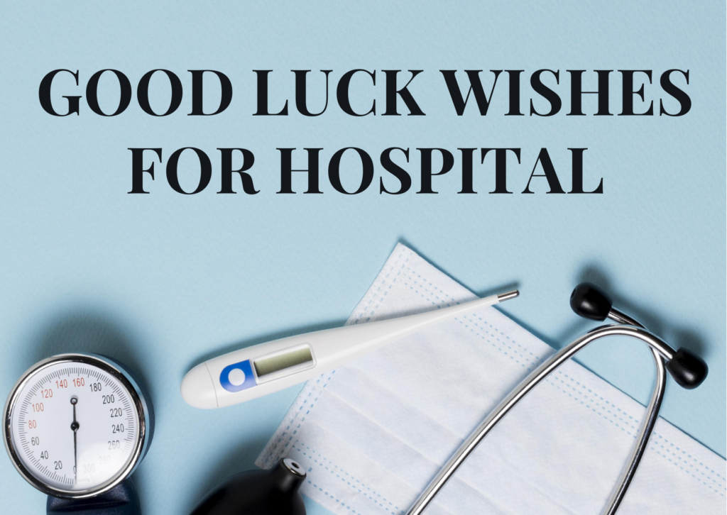 Good Luck Wishes for Hospital