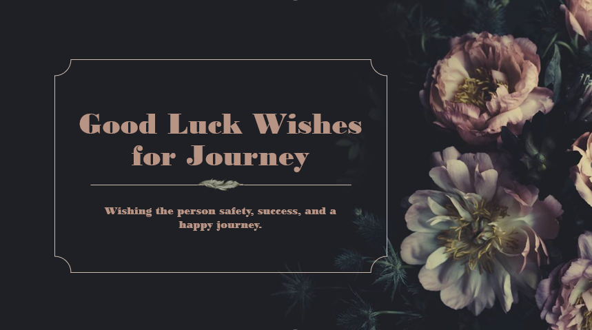 Good Luck Wishes for Journey