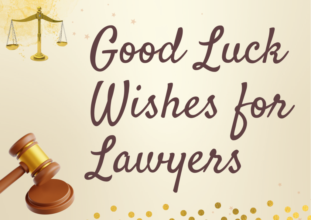 Good Luck Wishes for Lawyers