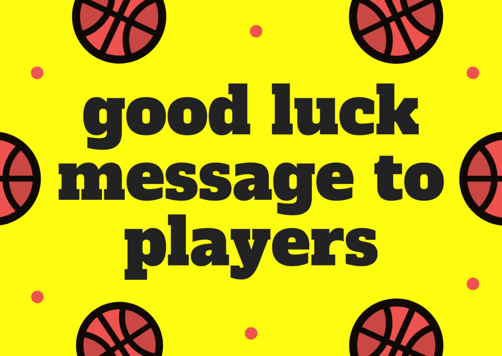 Good Luck Message to Players