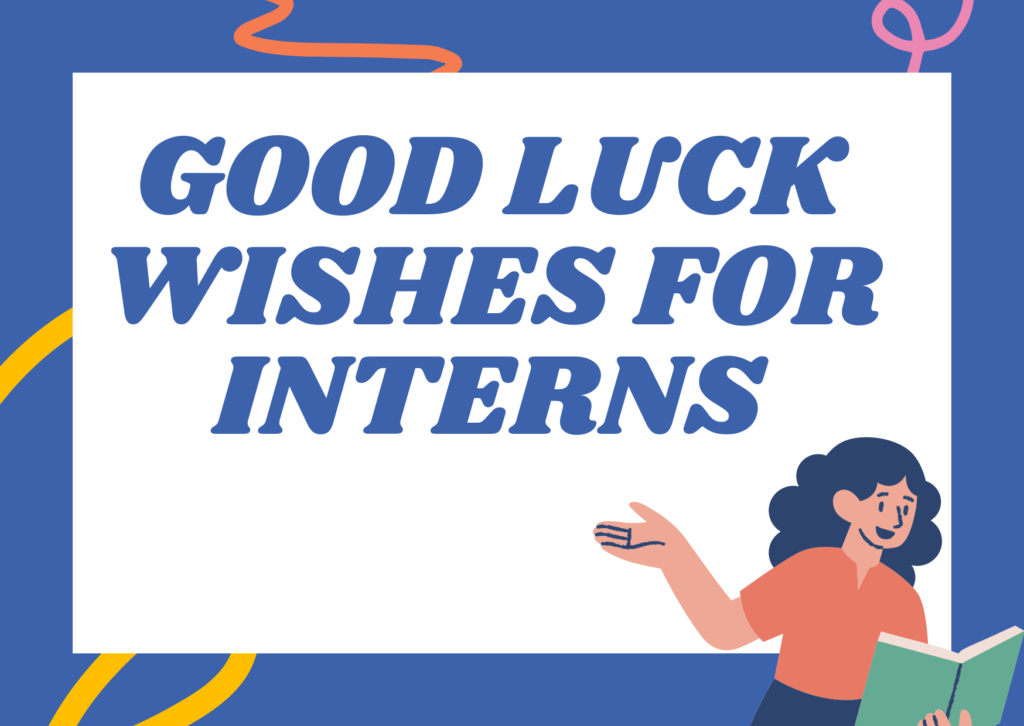 Good Luck Wishes for Interns