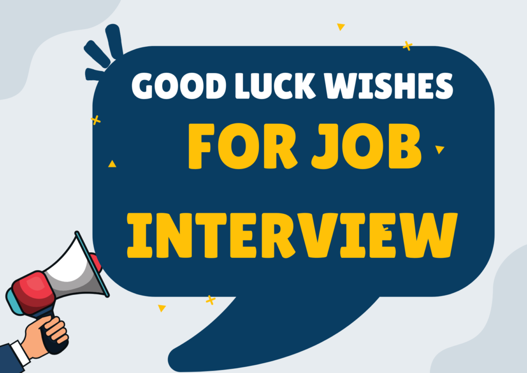 Good Luck Wishes for Job Interview