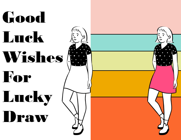 good luck wishes for lucky draw