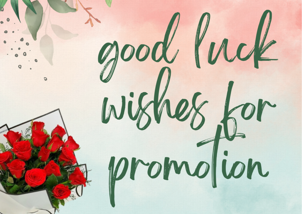 Good Luck Wishes For Promotion